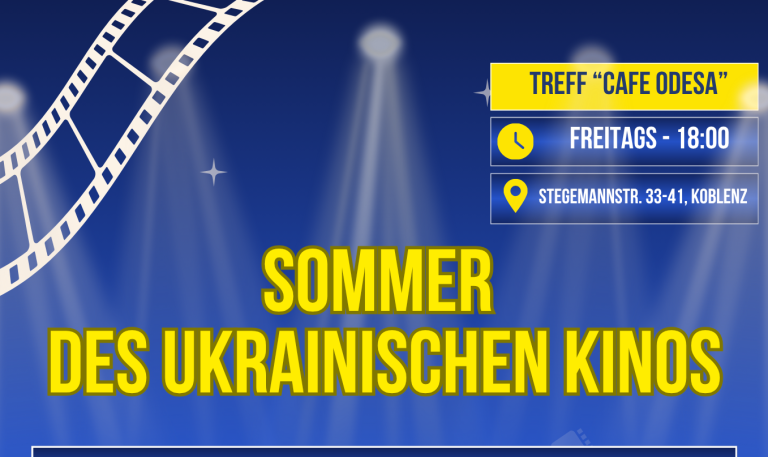 Zum Kinofestival Sommer des ukrainischen Kinos, Treff Café Odesa, Freitags um 18:00 Uhr.